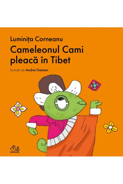 Editura Art The Chameleon Cami Leaves for Tibet, Luminița Corneanu - Art Publ...