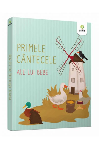 Editura Gama Primele cântece ale bebelușului, Claudia Ionescu - Editura Gama