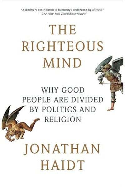 Random House USA The Righteous Mind: Why Good People Are Divided by Politics ...