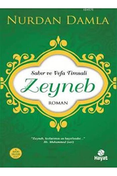 Hayat Yayınları Sabır ve Vefa Timsali Hz. Zeyneb