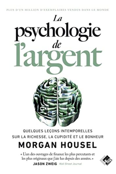 Sodis La Psychologie De Largent Quelques Lecons Intemporelles Sur La Richesse...
