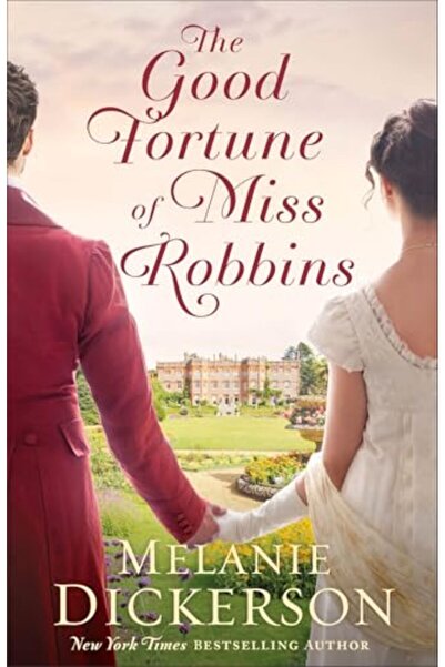Baker Publishing Group The Good Fortune Of Miss Robbins