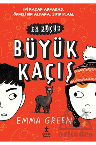 Doğan Çocuk En Küçük Büyük Kaçış