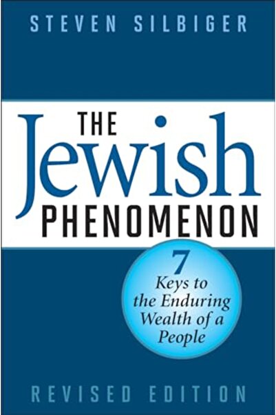 Harper Collins The Jewish Phenomenon Seven Keys To The Enduring Wealth Of A P...