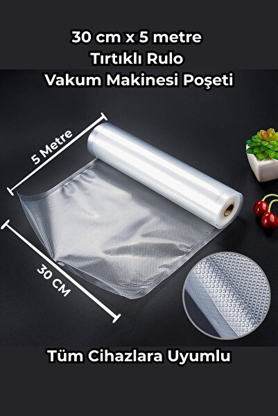 Vacuum Sealer 30 cm x 5 metre Tırtıklı Rulo Vakum Makinesi Poşeti Gıda Saklam...