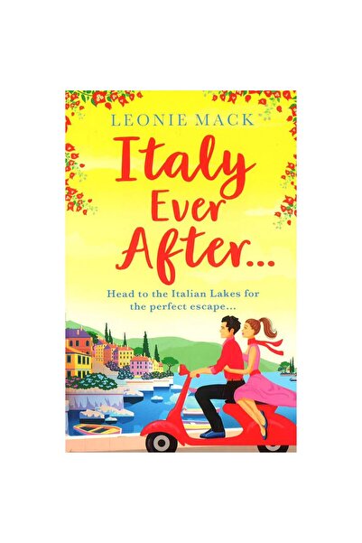 Boldwood Books Italy Ever After, Leonie Mack