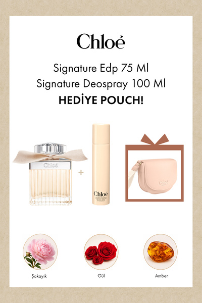 CHLOE Signature - Kadın Çantalı Parfüm Seti (EDP 75 ML + Deospray 100 ML + Po...