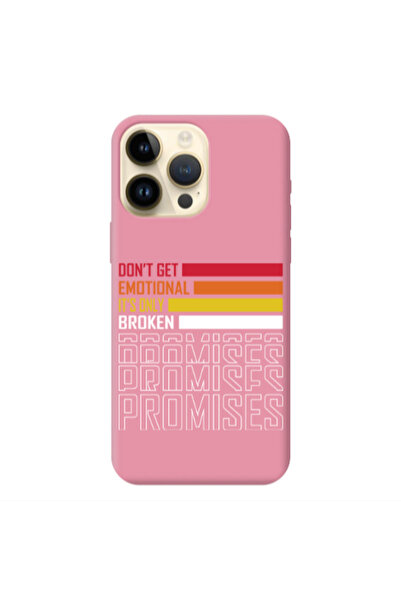 Other Apple iPhone 13 Pro Max Dont Get Emotional Pink Colored Silicone TPU Θήκη