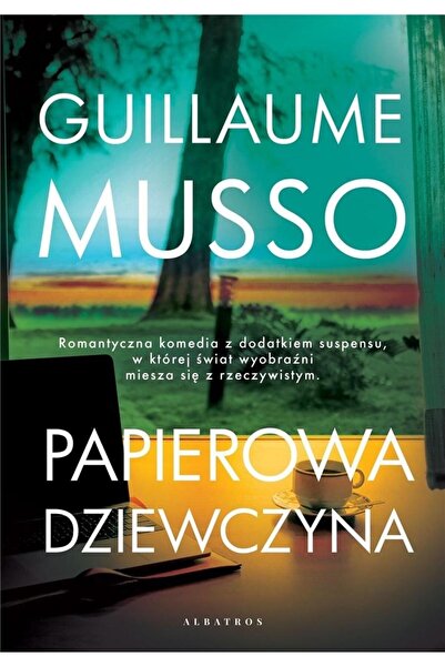 ALBATROS Papierowa dziewczyna, Guillaume Musso
