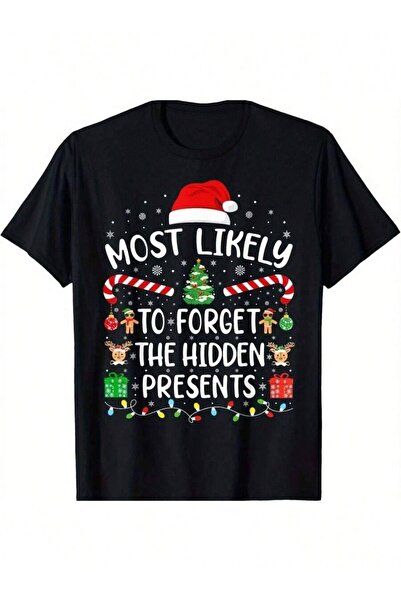 799 [Fast Arrival] Most Likely To Forget The Hidden Presents Family T-Shirt W...