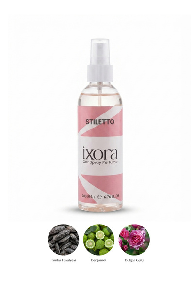 ixora Oto Parfüm Stiletto - Bulgar Gülü, Bergamot- Sprey Araç Kokusu 200 ml