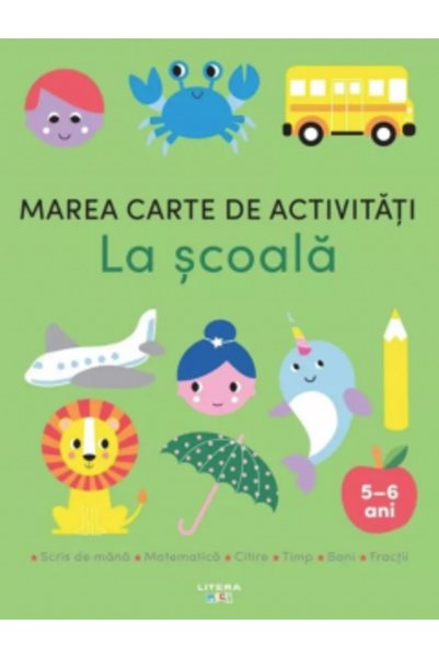 Litera Cartea mare de activități. La școală