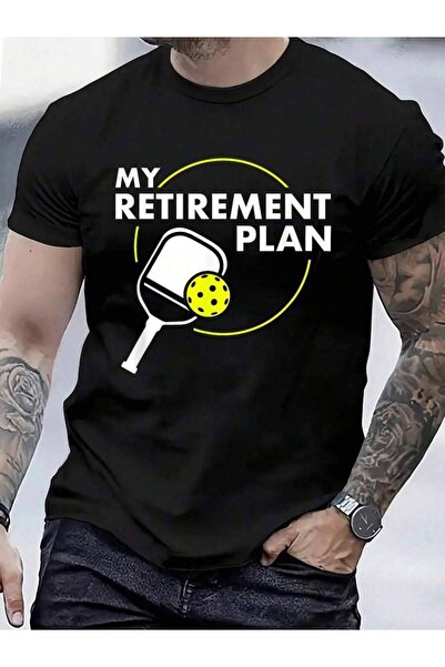 799 100% Cotton My Retirement Plan Funny Pickleball Slogan T-Shirt Men's Wome...