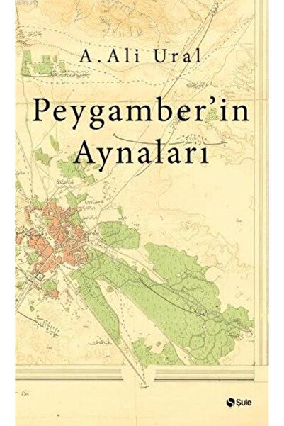 Şule Yayınları Peygamber'in Aynaları
