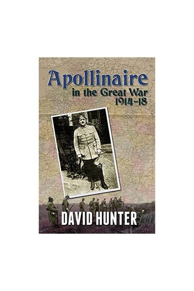 Generic (Unbranded) Apollinaire and the Great War, 1914-18