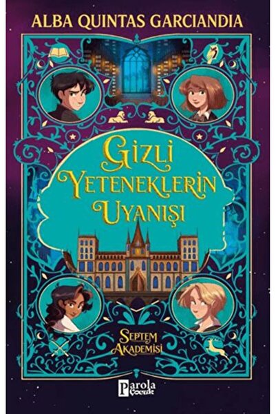 PAROLA ÇOCUK Gizli Yeteneklerin Uyanışı