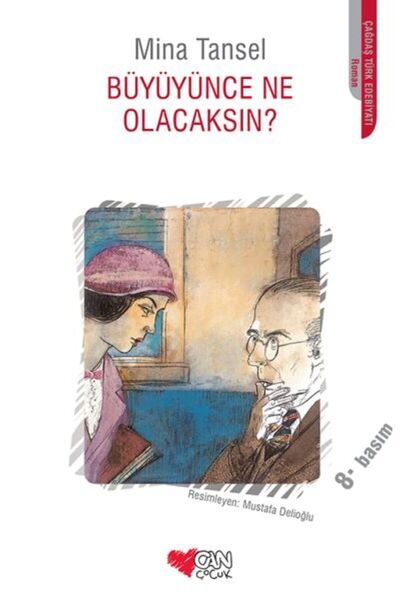 Can Çocuk Büyüyünce Ne Olacaksın?