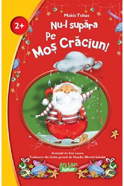 ARS LIBRI Nu-l supara pe Mos Craciun! - Makis Tsitas
