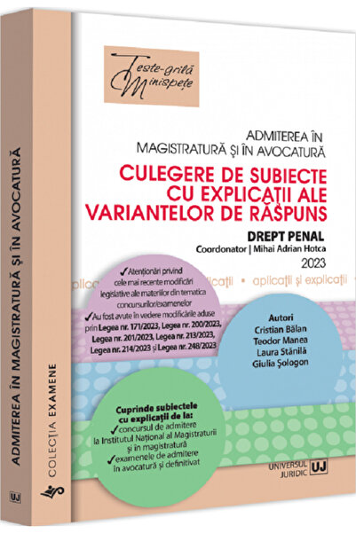 Universul Juridic Admiterea in magistratura si in avocatura. Drept penal - Mi...