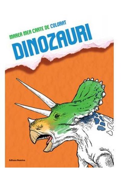 Nomina Marea mea carte de colorat - Dinozauri