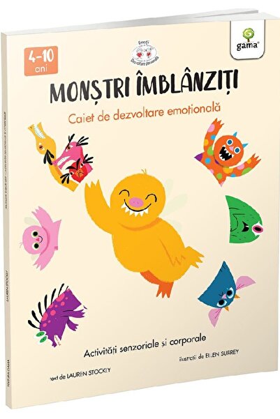 Gama Monstri imblanziti. Activitati senzoriale si corporale - Lauren Stockly,...