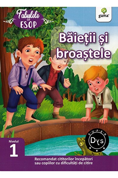 Gama Baietii si broastele. Fabulele lui Esop: Nivelul 1