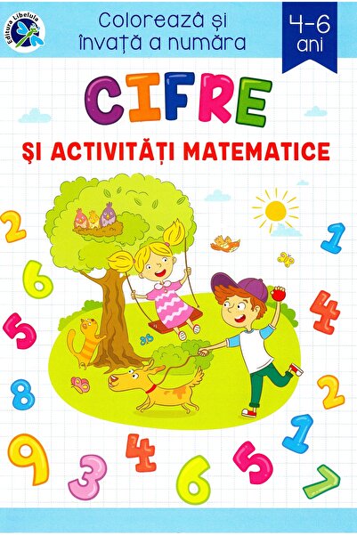 Libelula Cifre si activitati matematice. Coloreaza si invata a numara - Sveta...