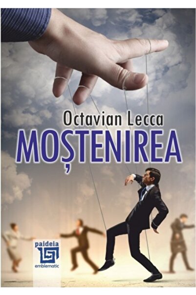 Paideia Mostenirea - Octavian Lecca