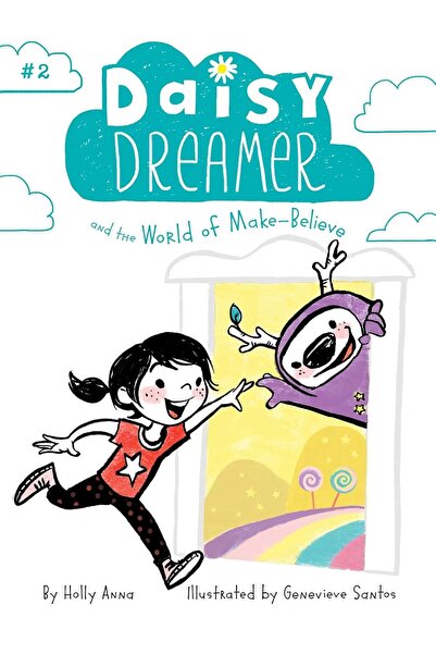 Little Simon Daisy Dreamer and the World of Make-Believe: Volume 2