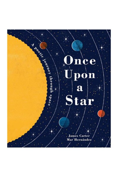 Caterpillar Books A fost odată o stea: O călătorie poetică prin spațiu