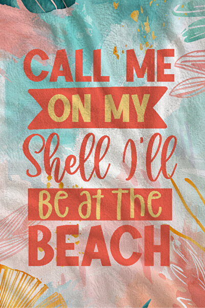 Evmila Turquoise Tropical Beach Slogan 70X150 Beach Towel - Digital Printed F...