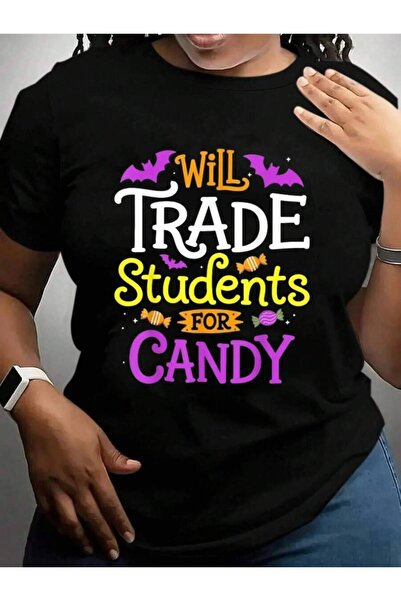 21JNRY Will Trade Students For Candy Teacher Costume Halloween Black Graphic ...