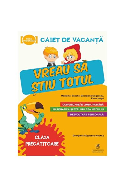 Cartea Romaneasca Caiet de vacanță pentru cursuri preparatoare Vreau să înveț...