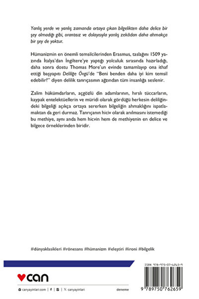 CAN Deliliğe Övgü