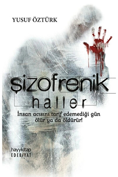 hayykitap Şizofrenik Haller - Yusuf Öztürk -
