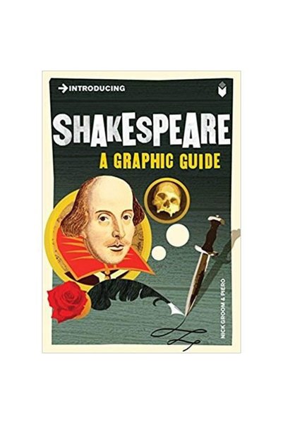 Icon Books Introducing Shakespeare: A Graphic Guide