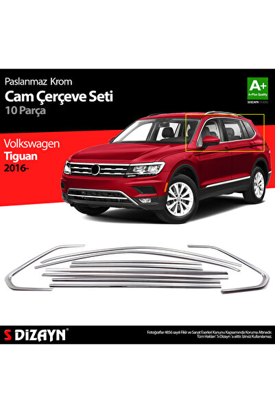 S Dizayn S-Dizayn VW Tiguan Krom Cam Çerçevesi 10 Prç. 2016-2024 A+ Kalite 76...
