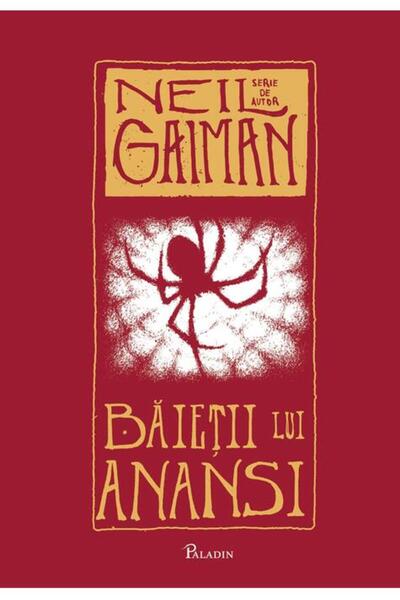 Editura Paladin Băieții lui Anansi