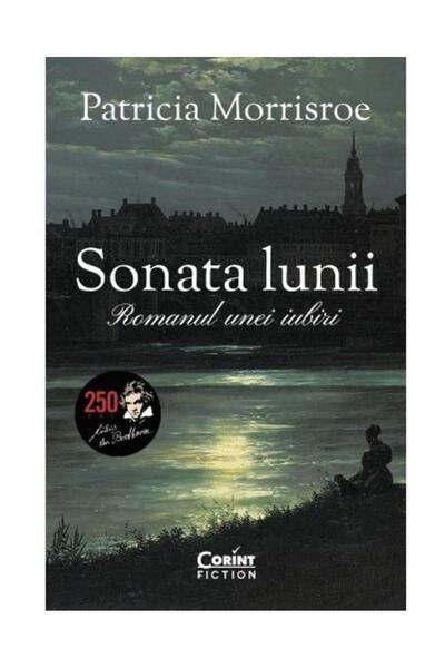 Editura Corint Sonata lunii. Romanul unei iubiri, Patricia Morris