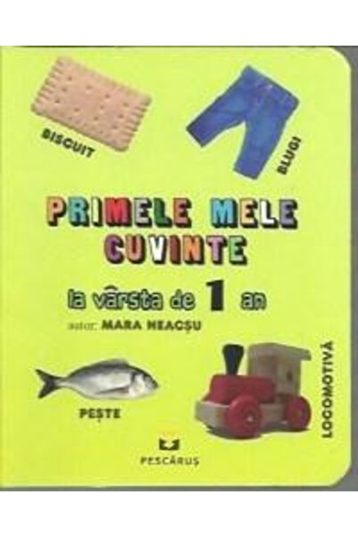 Editura Prestige Primele mele cuvinte la vârsta de 1 an - Carte cartonată, 12...