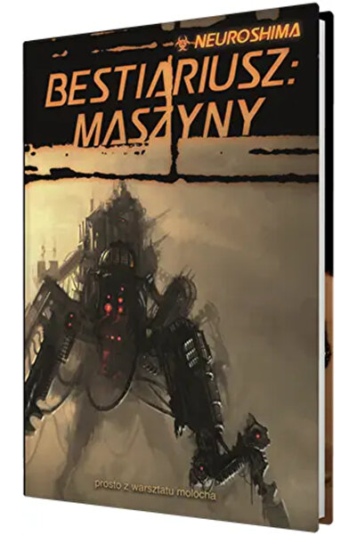 Portal Neuroshima: Bestiar: Mașini (RPG.13)