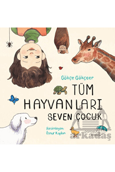 Paraşüt Kitap Tüm Hayvanları Seven Çocuk