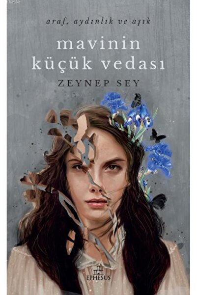 Ephesus Yayınları Mavinin Küçük Vedası (Ciltli)
