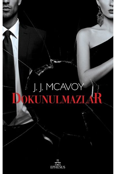 Ephesus Yayınları Book Dokunulmazlar - J.J. McAvoy - 440 Pages