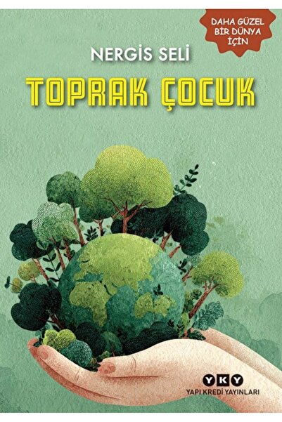 Yapı Kredi Yayınları Toprak Çocuk