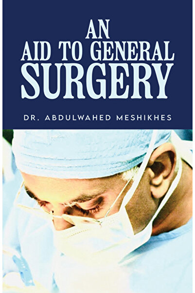 Austin Macauley Publishers An Aid to General Surgery