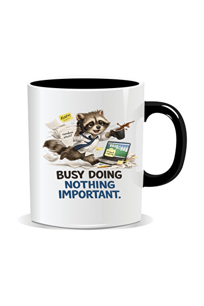 Mug Mania Personalized mug with messages for corporate people, Busy doing not...