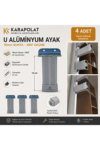 KARAPOLAT 4 Adet 18mm Sunta - Mdf Geçme U Alüminyum Ayak 5-8-10-12 cm