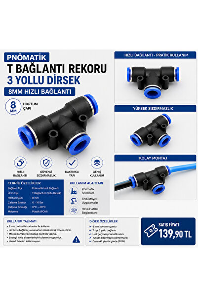 GENERAL ✅ Pnömatik T Bağlantı Rekoru 8 mm 3 Yollu Hızlı Bağlantı Dirseği