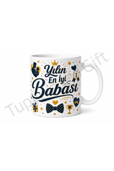 Tupya Gift Yılın En İyi Babası Yazılı Kişiye Özel Baskılı Kupa Bardak Babalar...